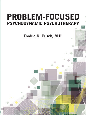 cover image of Problem-Focused Psychodynamic Psychotherapy